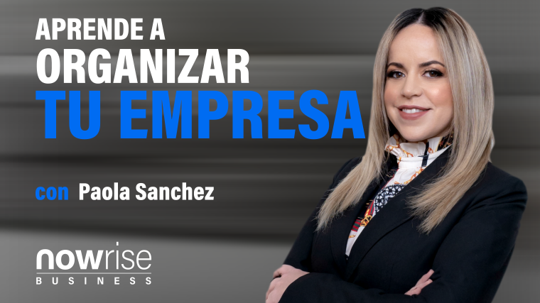 Aprende a organizar tu empresa