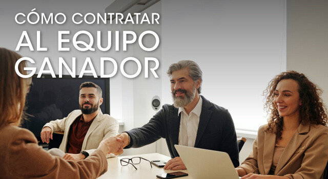 Cómo contratar al equipo ganador
