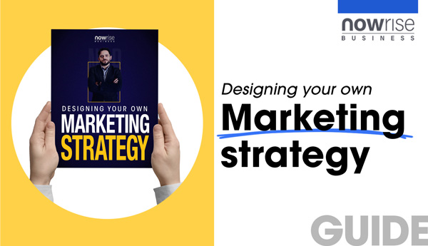 Guide: Designing your own Marketing strategy