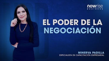 El poder de la negociación, Masterclass gratuita con Minerva Padilla
